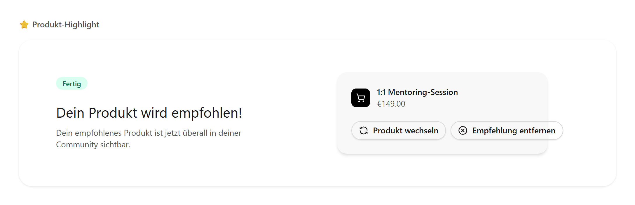Erfolgsansicht mit gewähltem Produkt und Optionen Produkt wechseln oder Empfehlung entfernen